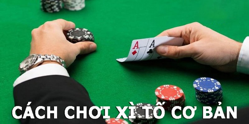 Game bài Xì tố quy định rõ ràng ở luật chơi chi tiết